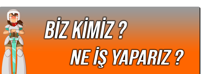 Biz%20Kimiz%20Ne%20İş%20Yaparız.png