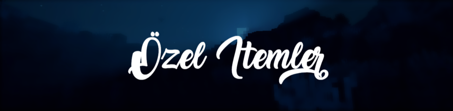 Özel İtemler.png