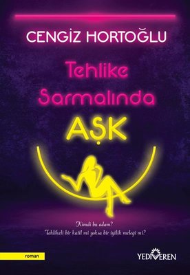 Onur ve Aşkın Romanı- Tehlike Sarmalında Aşk.jpg